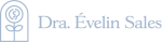 Dra. &Eacute;velin Sales